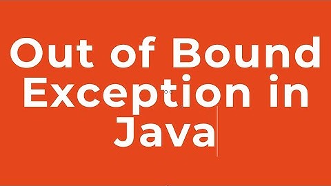 Out of Bound Exception in Java