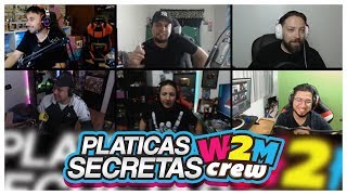 Plática con el W2M Crew: LOS VIAJES