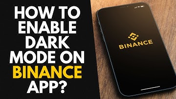How to Enable Dark Mode on Binance App?