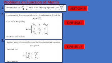 Function of Matrix (with Tifr solved Problem)