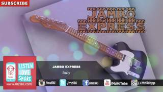 Emily | Jambo Express | Official Audio