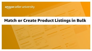 Match or Create Product Listings in Bulk