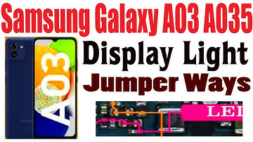 Samsung Galaxy A03 SM-A035F Backlight Ways Repair Display Light Problem Fix #GSM_Free_Equipment