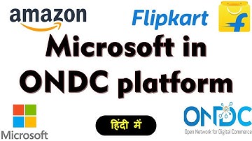 Microsoft in ONDC platform | Open Network for Digital Commerce | Explained | UPSC IAS