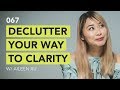 Declutter Your Way to Clarity // Ground Up 067