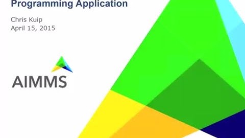 AIMMS Product Training webinar: Creating a Constraint Programming Application