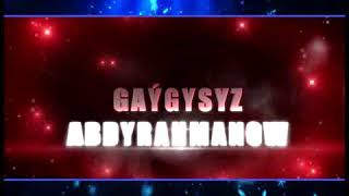 Gaygysyz Abdyrahmanow Eyjejik yarym Resimi