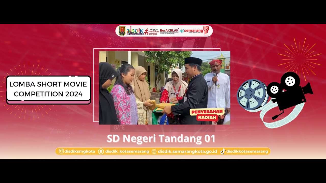 Lomba Short Movie Competition 2024 - SD Negeri Tandang 01 Semarang ...