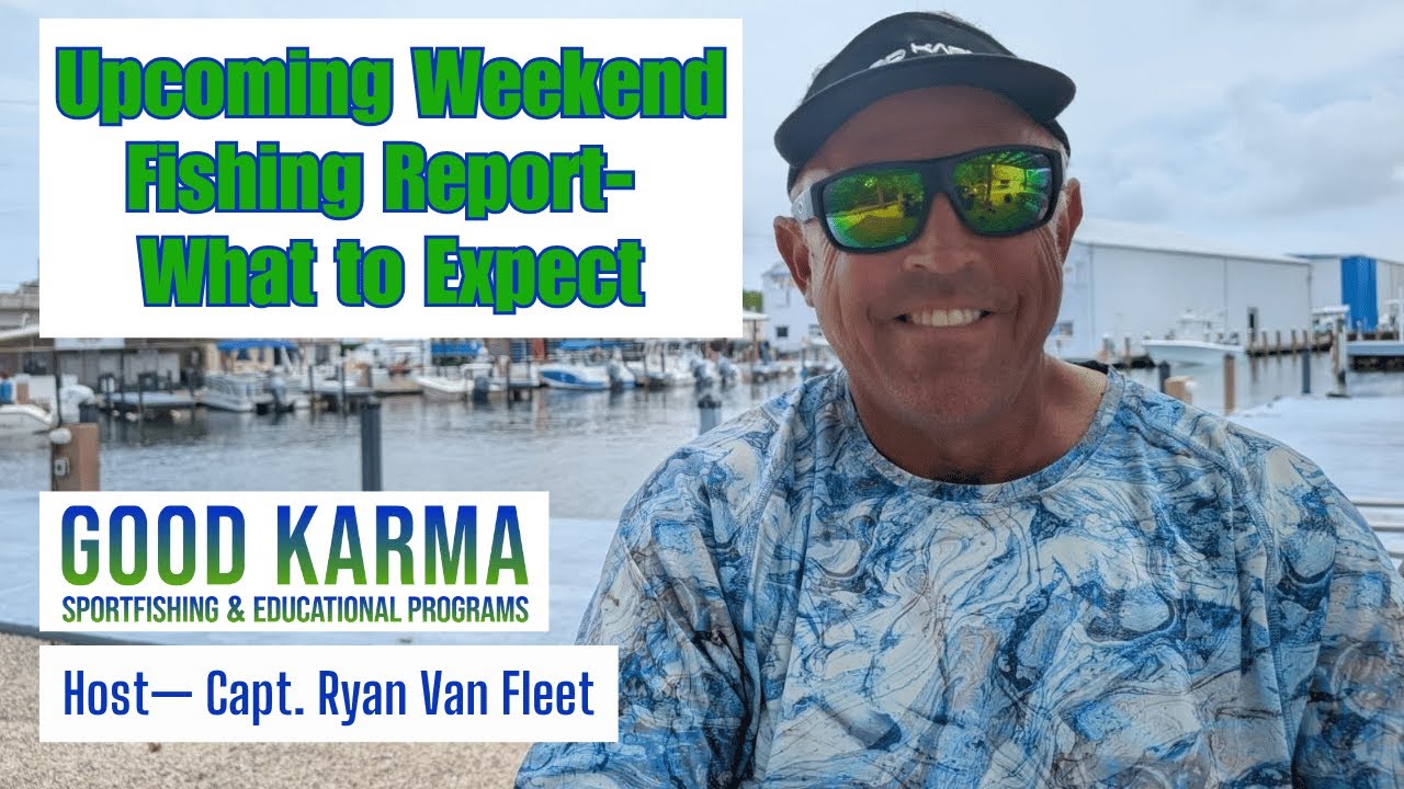 Upcoming Weekend- What to Expect Fishing Report- FL Keys/South Florida Snappers, Tuna, SatFish Tip