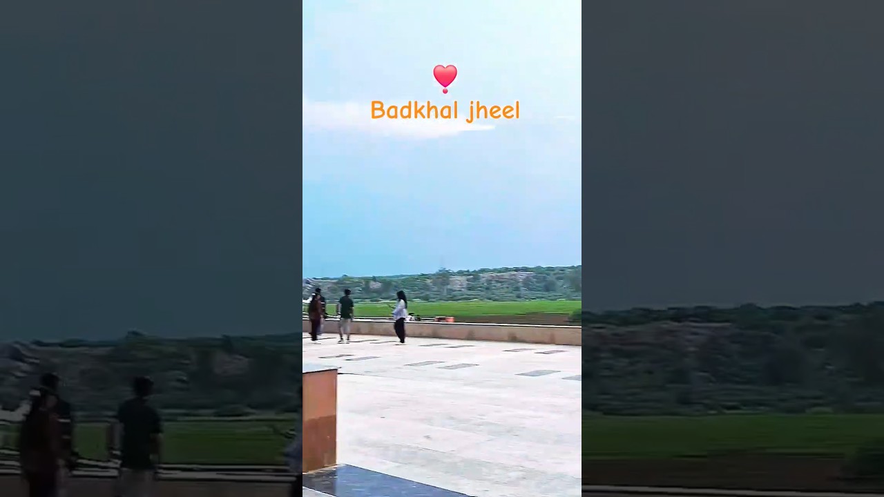 Badkhal Jheel Location Faridabad❣️❣️