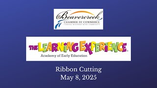 The Learning Experience Ribbon Cutting - May 2025