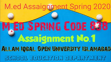 M.ed spring 2020 assaignment 838