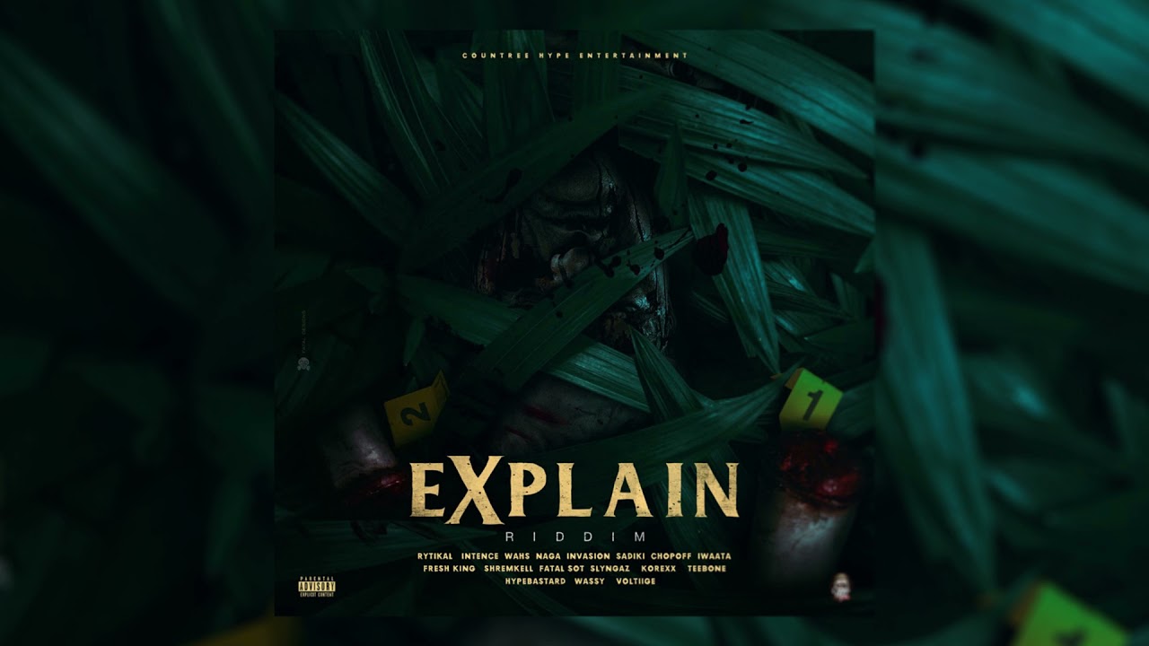 Explain Riddim Mix Rytikal,Intence,Teebone,Shrem Kell,Iwaata & More (Countree Hype Ent)