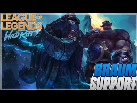 BRAUM SUPPORT GAMEPLAY| LEAGUE OF LEGENDS WILD RIFT - YouTube