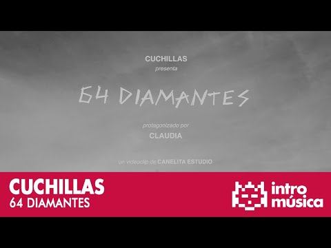 Cuchillas - 64 Diamantes (videoclip oficial)