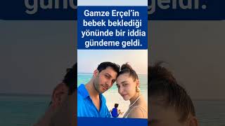 Gamze Erçel’in bebek beklediği yönünde bir iddia gündeme geldi.