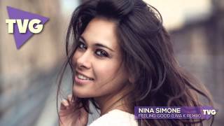 Nina Simone - Feeling Good (Liva K Remix)