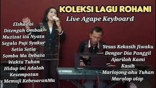 KUMPULAN LAGU-LAGU ROHANI @Agapejuslinasimamora