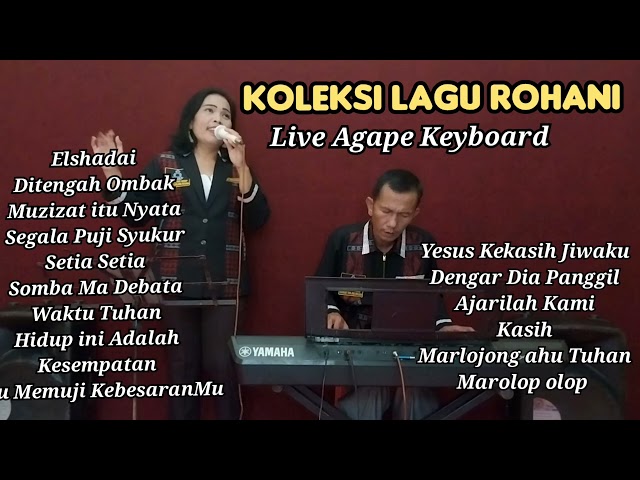 KUMPULAN LAGU-LAGU ROHANI @Agapejuslinasimamora class=