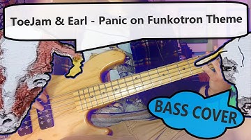ToeJam & Earl - Panic on Funkotron Theme | Bass Cover