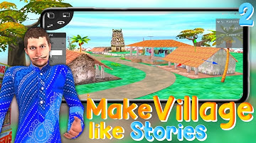 How to Create Village Same like Hindi Stories (Part-2) | Make 3D Environment like Kahaniya