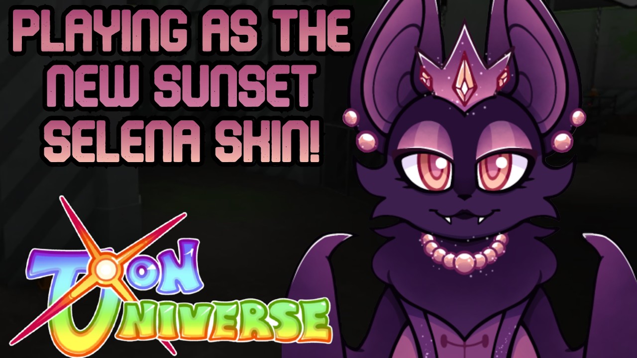 playing-as-the-new-sunset-selena-skin-toons-universe-skin-showcase