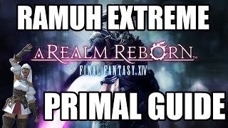 Final Fantasy XIV: A Realm Reborn - Ramuh EXTREME Guide