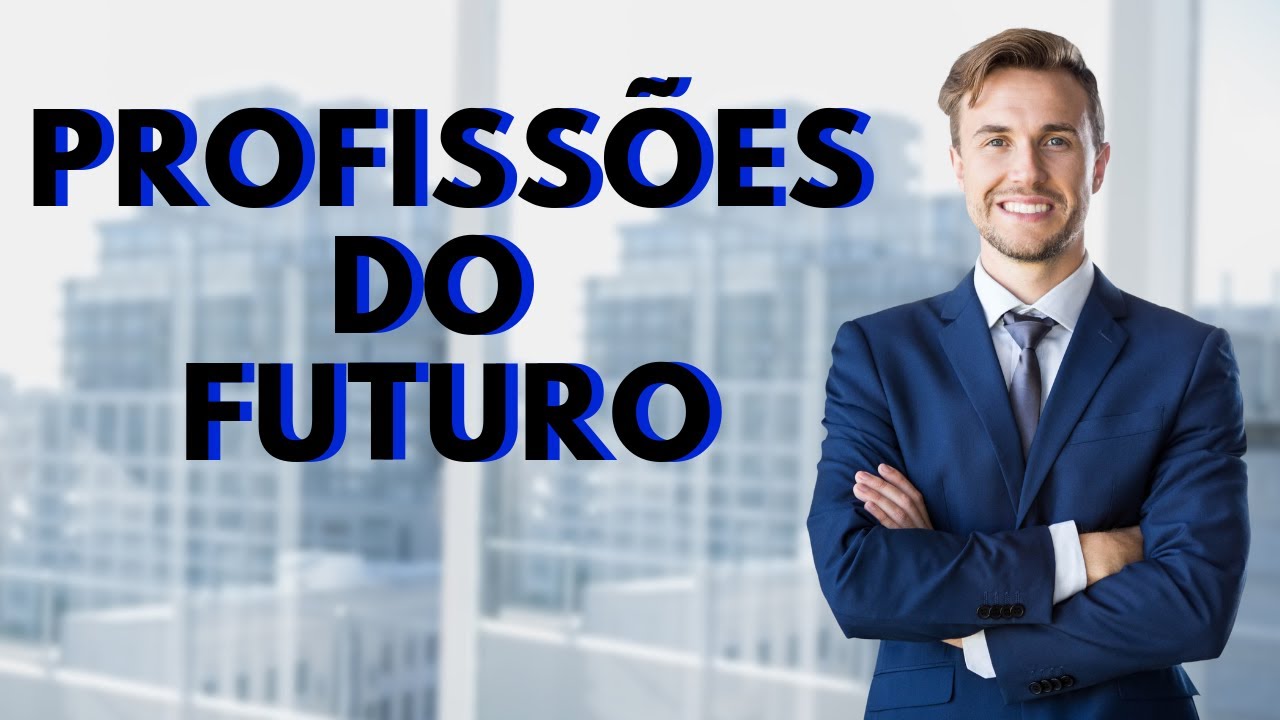 PROFISSÕES DO FUTURO - As 5 melhores tendências! - YouTube