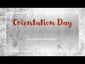 Orientation Day