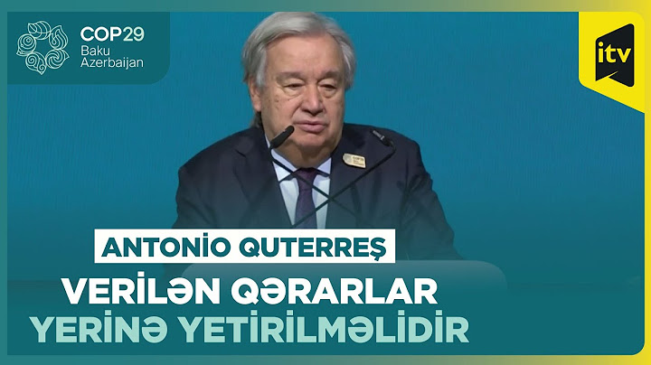 Quterreşdən COP29-un nəticəsi ilə bağlı PAYLAŞIM