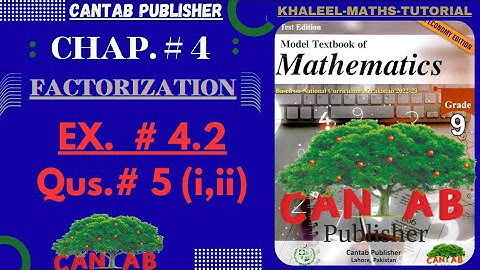 Math Grade 9 Chapter 4 | CANTAB Publisher| Exercise 4.2| Qus#5( i, ii) | NCP-2024 | Sir Khaleel