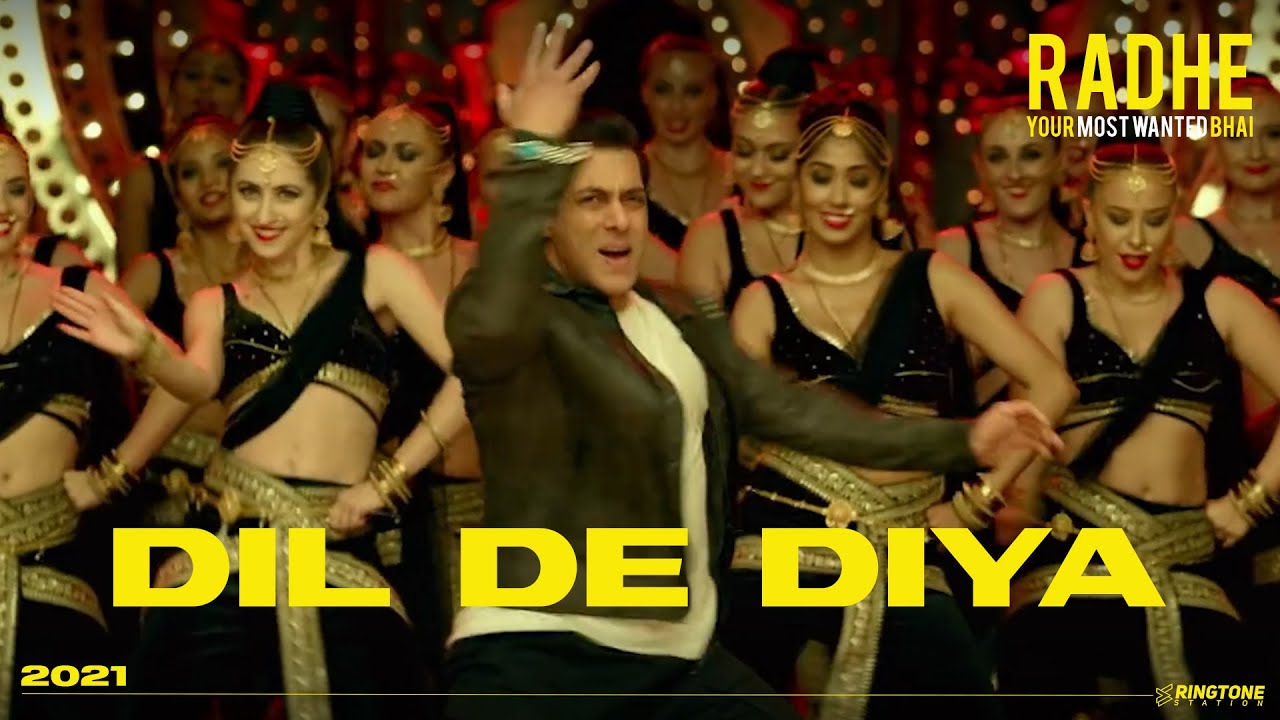 Dil De Diya - Radhe Ringtone | Salman Khan, Jacqueline Fernandez ...