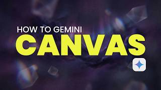 Gemini Canvas Deep Dive: The 2026 Beginner's Guide