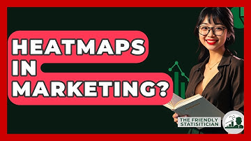 Heatmaps In Marketing? - The Friendly Statistician