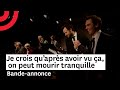 Je crois quaprs avoir vu a on peut mourir tranquille  bandeannonce