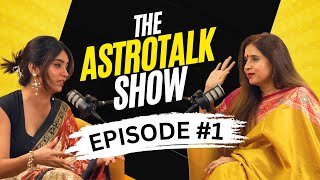 The Astrotalk Show Episode 1