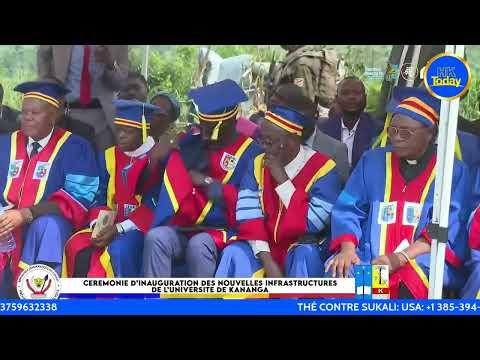 CEREMONIE DE L INUGURATION DE L UNIVERSITE DE KANANGA 