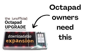 The (unofficial) Octapad UPGRADE explained  |  Features & Demo