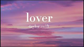 Lover-Taylor swift [lyric video]