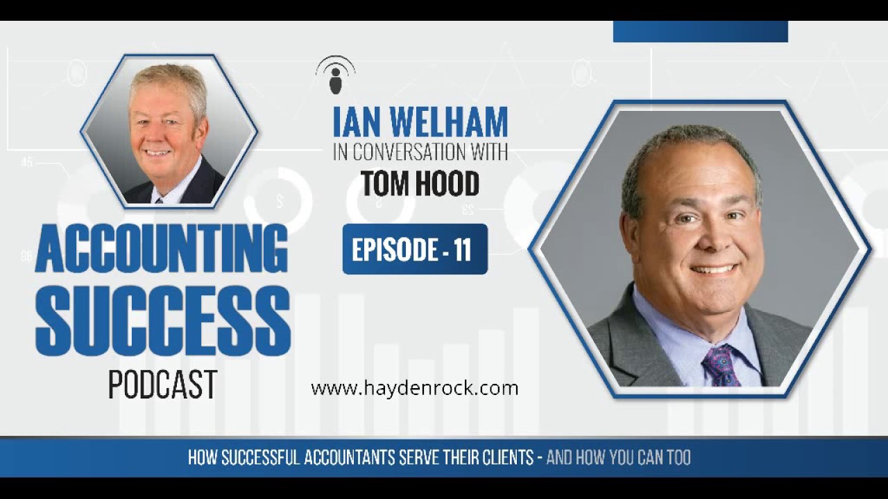 The Accounting Success Podcast : Episode 11 : Tom Hood