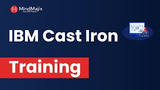 Full IBM Cast Iron Training | IBM Cast Iron Online Certification Course | IBM Cast Iron Demo | MindMajix Update
