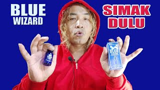 BlueWizard,Wanita Pasrah,Simak Moncong Saya | Sebelum Beli