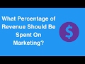 What Percentage of Revenue Should Be Spent On Marketing?