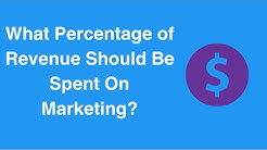 What Percentage of Revenue Should Be Spent On Marketing? 