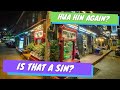 HUA HIN | Again? Is That A Sin?