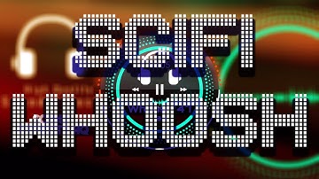 14 SCIFI WHOOSH Sound Effects - High Quality