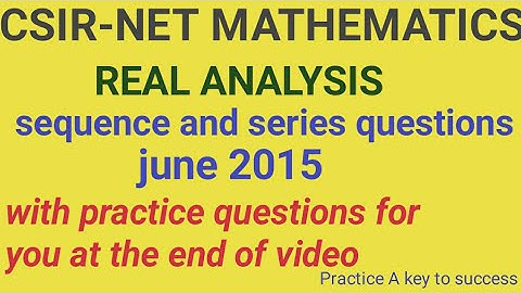 #csirnetmaths#jun2015#realana JUNE2015 questions of series and sequence CSIR-NET ,SET,GATE