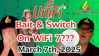Ubiquiti’s WiFi 7 Bait & Switch, Employee Surveillance, and the Danger of Old CVEs