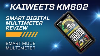 Kaiweets Km602 Smart Digital Multimeter Review Giveaway