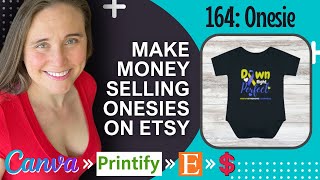 Make Money Selling Print On Demand Baby Bodysuits on Etsy Using Canva And Printify